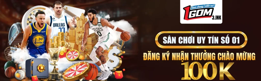 1gom sân chơi uy tín số 1 đăng ký nhận thưởng lớn